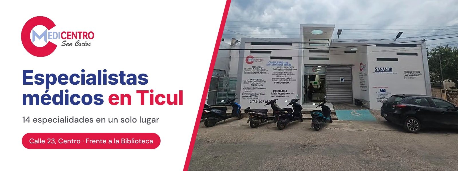Medicentro San Carlos · 14 especialidades en Ticul